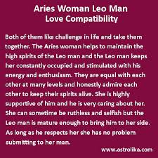 The aries' needs for a loving soulmate and the taurus' needs for materialistic attributes. Aries Woman And Leo Man Love Compatibility Aquarius Men Love Pisces Woman Compatibility Taurus Man Leo Woman