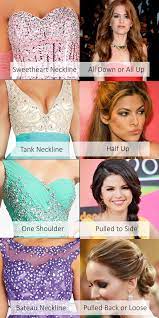 Looking For The Right Hair Style To Compliment The Neckline Of That Perfect Dress Hair Prom Tips Perfect Prom Dress Prom Hair