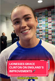 Grace Clinton Discusses England's Football Improvements