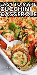 This Zucchini Casserole Is An Easy No Fuss And Delicious Side Dish Or Vegetarian Entree Vegetable Casserole Recipes Veggie Casserole Recipes Vegetable Recipes