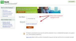 After that, you might have to give more. Td Bank Online Banking Login Cc Bank