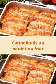 Cannellonis Au Poulet Au Four Page 2 Recettes Du Monde En 2020 Recette De Cannelloni Recette Cuisine Italienne Recettes De Cuisine