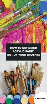 Never let acrylic paint dry on a paintbrush. How To Get Dried Acrylic Paint Out Of Brushes Effectively