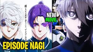 Blue Lock - Episode Nagi Movie || Release Date || Blue Lock Season 2 ||  Anime (Hindi) || Maxmon - YouTube