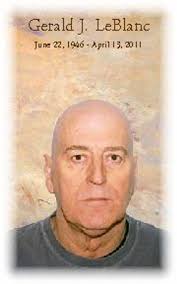 Gerald J. 'Hoss' LeBlanc Obituary April 13, 2011