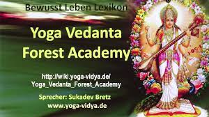 We did not find results for: Yoga Vedanta Forest Academy Yogawiki