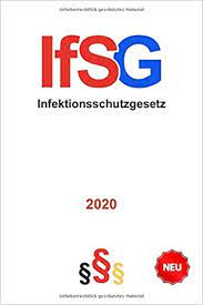 Im infektionsschutzgesetz wird nun auch die pflicht für arbeitgeber verankert, homeoffice anzubieten, wo dies möglich ist. Ifsg Infektionsschutzgesetz 2020 Neueste Auflage Stand 19 05 2020 Ifsg Novellierung Gesetz Zur Verhutung Und Bekampfung Von Ifsg German Edition Gesetzestexte Rs 9798657488814 Amazon Com Books