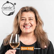 Carrie's Connoisseurs · Solid Gold Podcasts #BeHeard