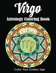 Select your language ausmalbilder kostenlos раскраски для детей kolorowanki dla dzieci gratis. Amazon Com Virgo Astrology Coloring Book Color Your Zodiac Sign 9781647900489 Dylanna Press Books