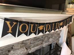 Graduation Party Decorations Graduation Banner You Did It Banner Congratulations Banner High Sc Graduation Party Decor Congratulations Banner Graduation Banner