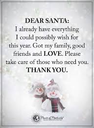 Dear Santa Powerofpositivity Positivewords Positivethinking Inspirationalquote M Christmas Love Quotes Christmas Quotes Christmas Love Quotes For Him
