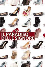 E Zola Il Paradiso Delle Signore Rli Classici Italian Edition Kindle Edition By Zola Emile Rli Literature Fiction Kindle Ebooks Amazon Com