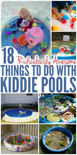 18 Ridiculously Awesome Things To Do With A Kiddie Pool Glue Sticks And Gumdrops Kinderbecken Sommeraktivitaten Fur Kinder Kinder