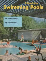 Swimming Pools A Sunset Book Lane Publishing 1959 Swimming Pools Pool Modern Landscape Design