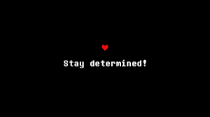 So, their is a wesite called: Determination Better Undertale Font On Behance Undertale Quotes Undertale Typography Quotes