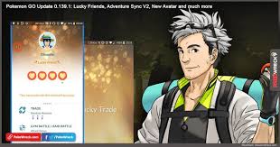 Pokemon Go Update 0 139 1 Lucky Friends Adventure Sync V2 New Avatar Pose And Much More Pokewreck