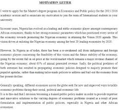 You must also specify your career goals before, during and after the course. Tips On How To Write A Good Letter Of Motivation For University Admission Education Nigeria