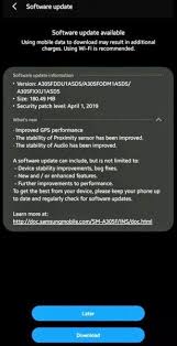 The Samsung Galaxy A30 Is Receiving Its Second Update Of The Month In India Which Carries Version Number A305fddu1asd5 And Weigh Samsung Galaxy Gps Mobile Data