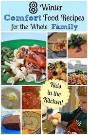 8 Comfort Food Recipes For The Family Inner Child Fun Comfort Food Recipes Food