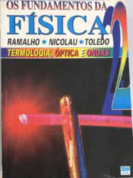 1995 zł warunki zwrotu i download ramalho fisica 3.4. Livro Os Fundamentos Da Fisica 2 Termologia Optica E Ondas Ramalho Nicolau Toledo Sebo Online Container Cultura