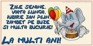 La multi ani, puiutul meu drag! Cele Mai Frumoase Felicitari Pentru Copii Felicitari