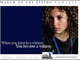March of the Living UN Exhibit Opening: "When You Listen to a Witness, You  Become a Witness"