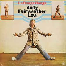 Andy fairweather low — gin house blues 05:13. Andy Fairweather Low La Booga Rooga Veroffentlichungen Discogs