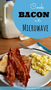 How To Cook Bacon In The Microwave Cooking Cooking Bacon Food