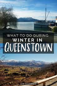 Tips And Suggestions For The Winter Season In Queenstown New Zealand Whether You Ski Or Not Quee Oceania Travel South Pacific Travel New Zealand Travel