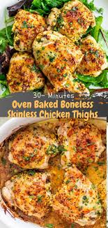 30 Min Oven Baked Boneless Skinless Chicken Thighs Recipe Atllasik Recipe Skinless Chicken Recipe Boneless Chicken Thigh Recipes Chicken Thigh Recipes Baked