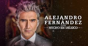 Alejandro fernandez on wn network delivers the latest videos and editable pages for news & events, including entertainment, music, sports, science and more, sign up and share your playlists. Alejandro Fernandez Announces United States Canada And Europe Dates Of His Hecho En Mexico World Tour Live Nation Entertainment