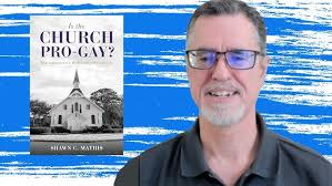 Is the Church Pro-Gay? A Conversation with Pastor Shawn Mathis