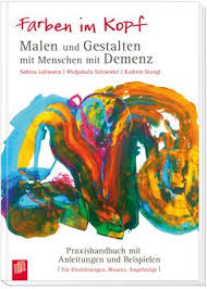 Malen Und Gestalten Mit Menschen Mit Demenz Demenz Kunsttherapie Beschaftigung Fur Senioren
