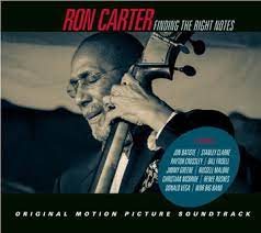 Ron Carter 'Finding The Right Notes' Film Documentary and Soundtrack Preview