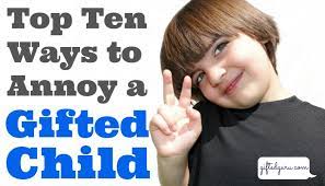 We did not find results for: Top Ten Ways To Annoy A Gifted Child Gifted Guru