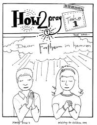 Lord S Prayer Lesson 3 Our Father In Heaven Sunday School Kids Sunday School Coloring Pages Bible Coloring Pages