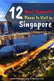 Feb 11, 2021 · ranking of the top 18 things to do in singapore. 12 Most Romantic Places To Visit In Singapore Tourist Places Romantic Places Most Romantic Places