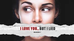 I Love You...But I Lied Season 2