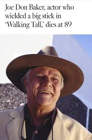 Actor from 'walking tall' passed away at 89