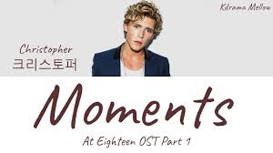 Chris manning and hinrich schütze, foundations of statistical natural language processing, mit press.cambridge, ma: Christopher í¬ë¦¬ìŠ¤í† í¼ Moments At Eighteen Ost Part 1 Lyrics English In This Moment Drama Korea Ost