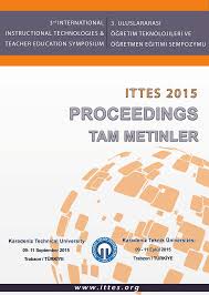 3rd International Instructional Technologies & Teacher Education Symposium  9-11 September 2015 1