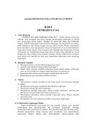 Banyak dijumpai bahwa lembaga pendidikan formal (sekolah) yang seharusnya mendidik siswanya, namun hanya melakukan pengajaran belaka tanpa. Doc Makalah Problematika Lingkungan Hidup Imron Hafied Academia Edu