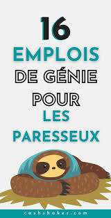 16 Emplois De Genie Pour Les Paresseux En 2020 Gagner De L Argent Travailler Chez Soi Faire De L Argent