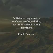 Enjoy reading and share 1 famous quotes about greedy family and money with everyone. 140 Best Selfish Friends Quotes And Selfish People Quotes