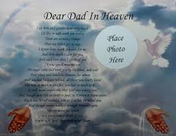 This poem is dedicated to my dad. First Fathers Day In Heaven Design Corral