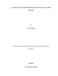 Korang boleh google sendiri dan download. Pdf Cell Penetrating Antibodies For Targeting Hiv 1 P24 Capsid Protein Sin Yeang Teow Academia Edu