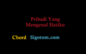 D d g/d d a bintang malam katakan padanya bm7 f#m7 g a aku ingin melukis sinarmu dihatinya d g/d d a embun pagi katakan padanya g f#m7 em7 a d biar kudekap erat waktu dingin membelenggunya d g/d d a bintang malam katakan padanya bm7 f#. Chord Kunci Gitar Lagu Rohani Pribadi Yang Mengenal Hatiku