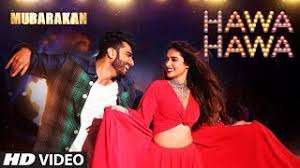 Hawa Hawa Video Song Mubarakan Anil Kapoor Arjun Kapoor Ileana D Cruz Athiya Shetty Youtube