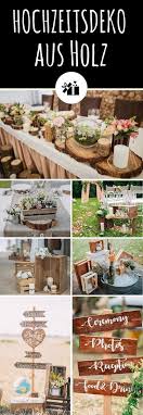 35 Ideen Fur Eine Rustikale Hochzeitsdeko Aus Holz Hochzeitskiste Rustikale Hochzeits Deko Hochzeitsdeko Holzerne Hochzeit