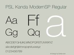 Truetype font (.ttf) file name: Psl Kanda Modernsp Font Psl Kanda Modernsp Regular Font Pslkandamodernsp Font Psl Kanda Modernsp Regular Version 1 0 2004 Release October 2004 Font Ttf Font Serif Font Fontke Com